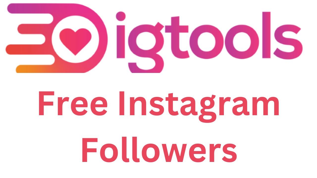 IGTools Instagram Free Follower