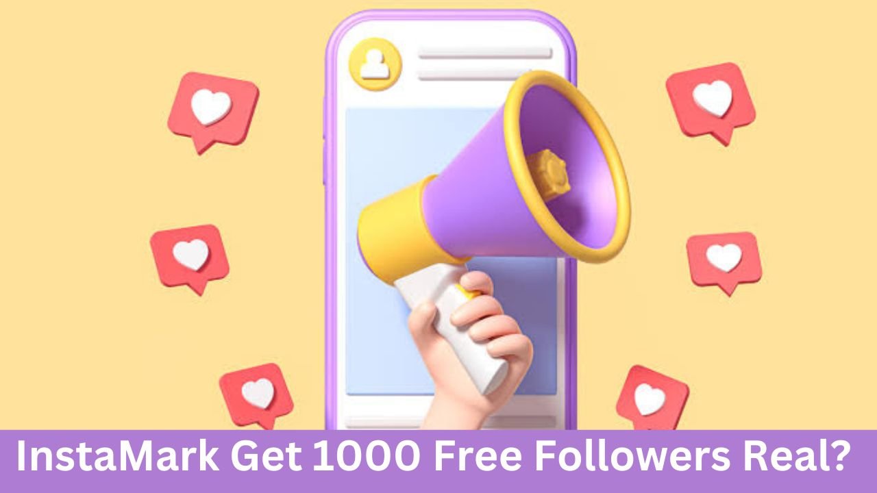 InstaMark Get 1000 Free Followers Real?